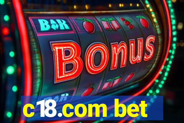 c18.com bet